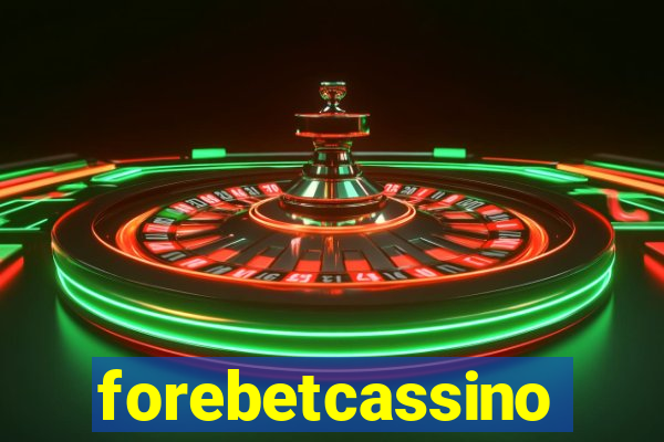 forebetcassino