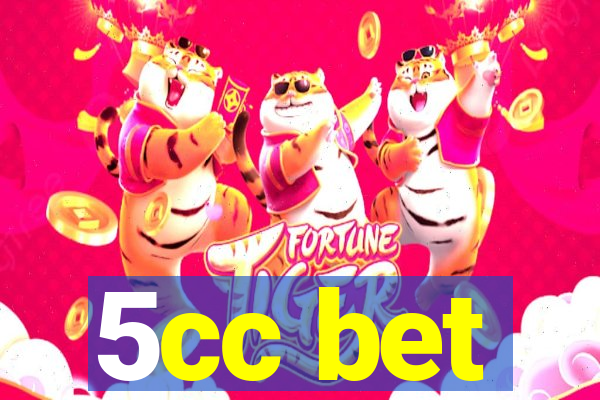 5cc bet