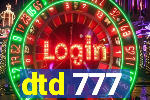dtd 777