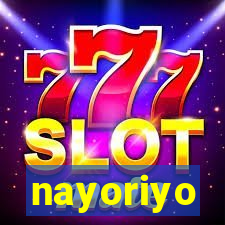 nayoriyo