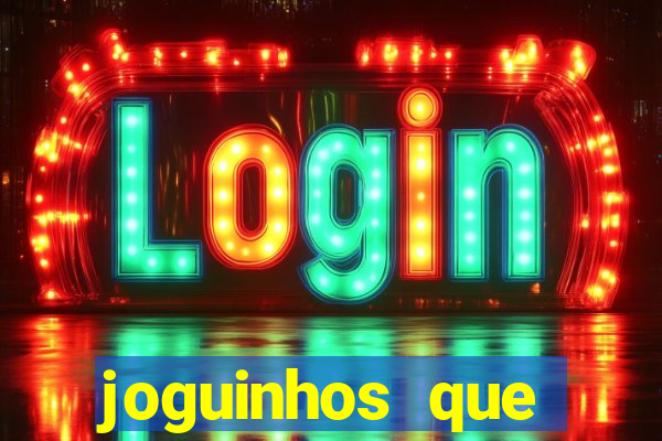 joguinhos que realmente pagam