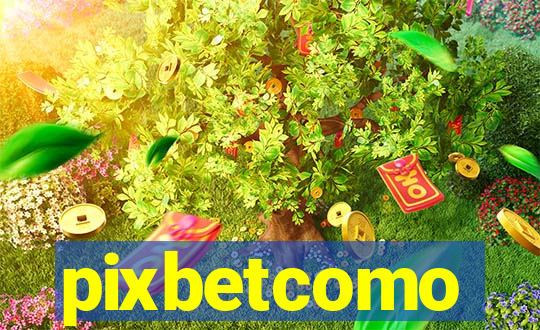 pixbetcomo
