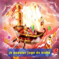 jb popular jogo do bicho