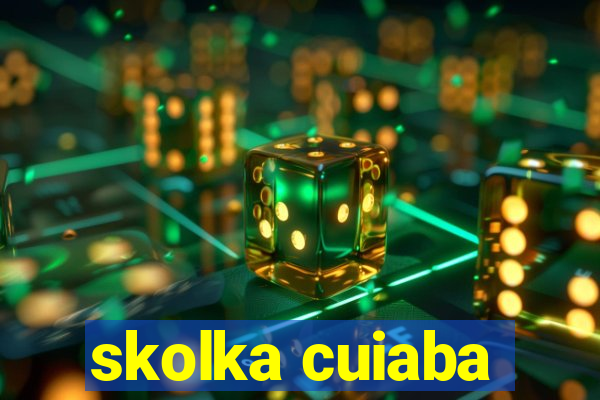 skolka cuiaba