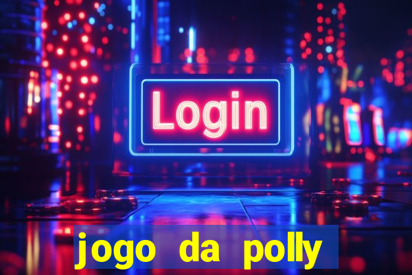 jogo da polly pocket 360