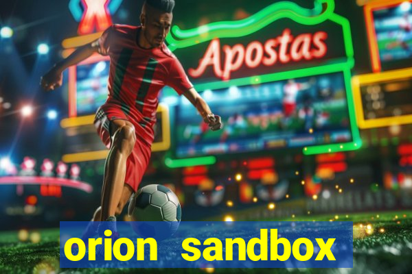 orion sandbox enhanced jogos 360