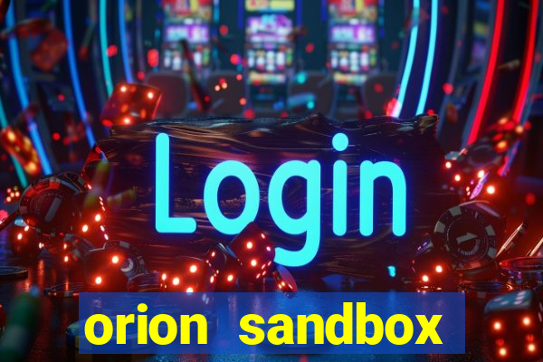 orion sandbox enhanced jogos 360