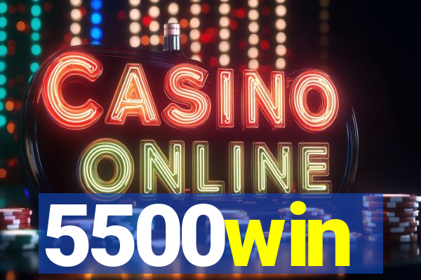 5500win
