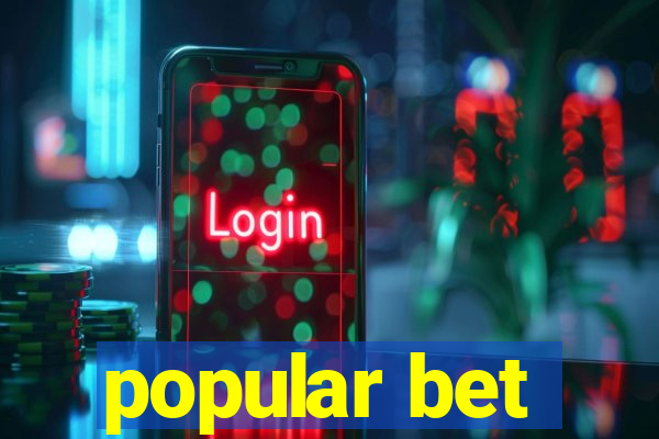 popular bet