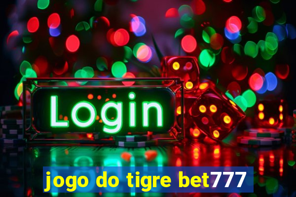 jogo do tigre bet777
