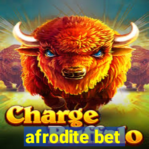 afrodite bet