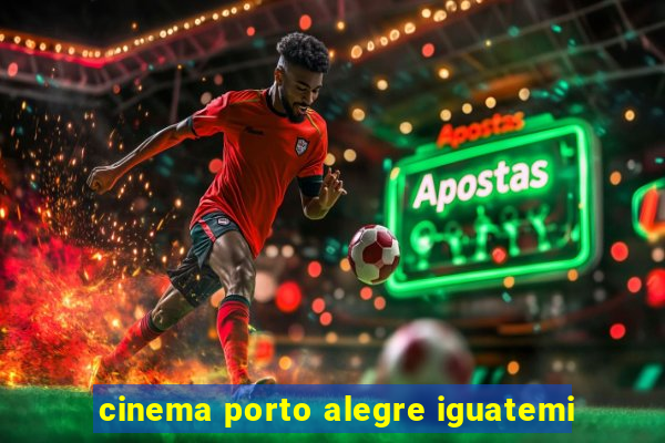 cinema porto alegre iguatemi