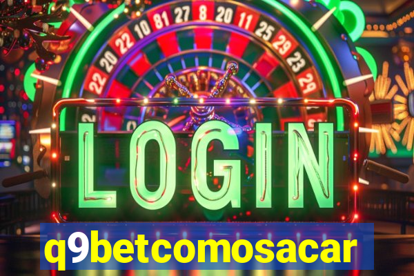 q9betcomosacar