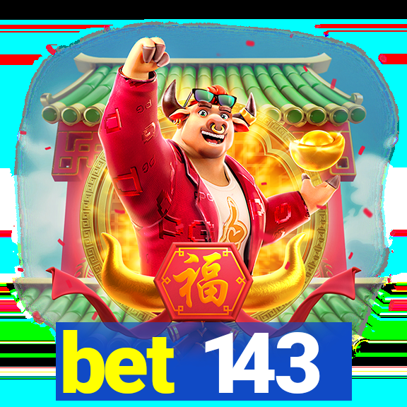 bet 143