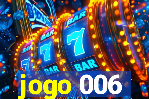 jogo 006