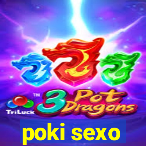 poki sexo