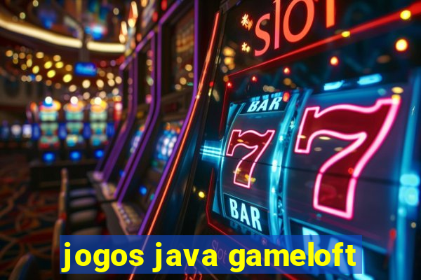 jogos java gameloft