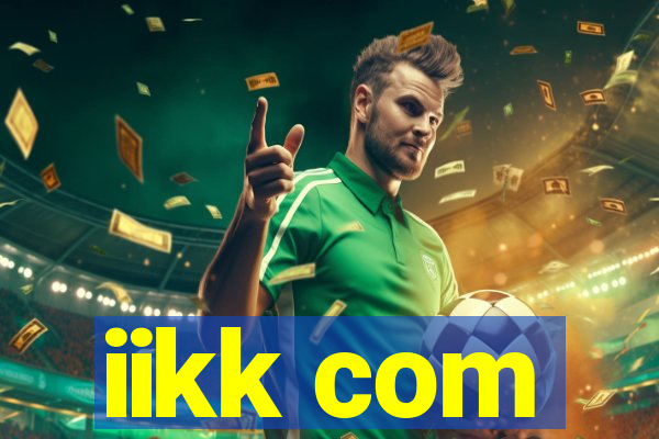 iikk com