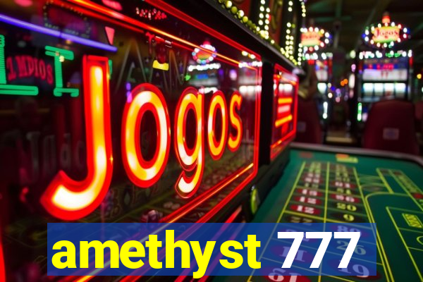 amethyst 777