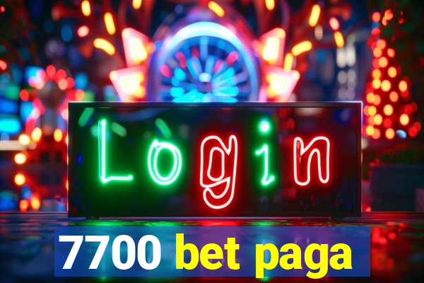 7700 bet paga