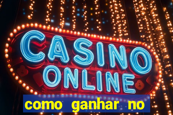 como ganhar no bahia da sorte