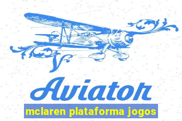 mclaren plataforma jogos