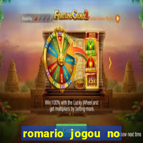romario jogou no flamengo em que ano