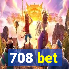 708 bet