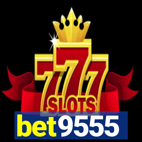 bet9555