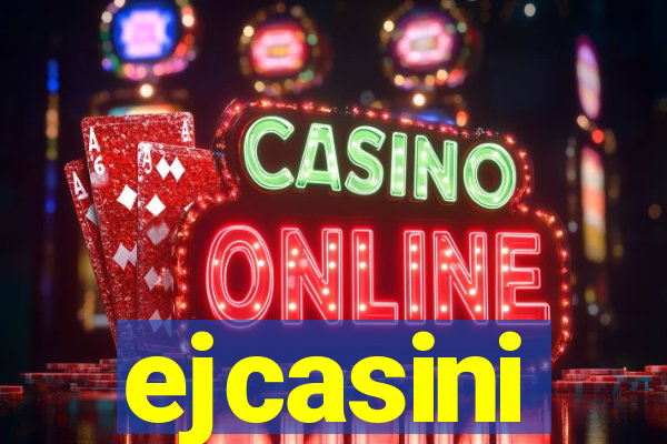 ejcasini