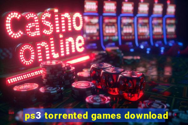 ps3 torrented games download