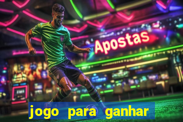 jogo para ganhar dinheiro no pix sem depositar nada