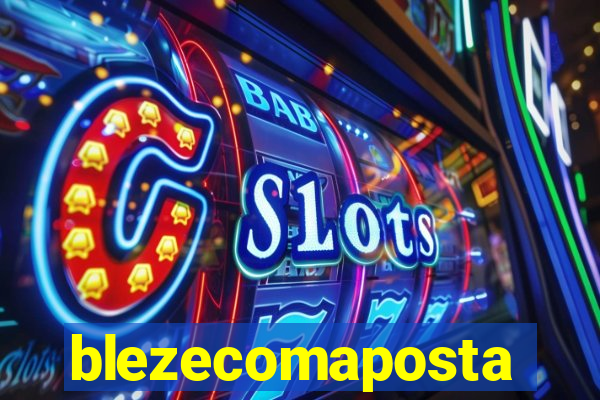 blezecomaposta