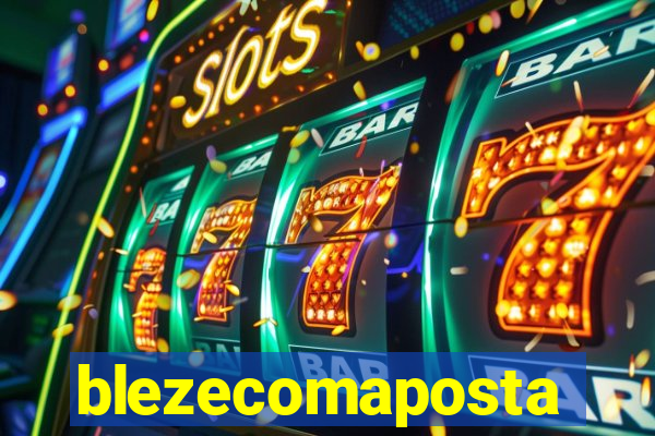 blezecomaposta
