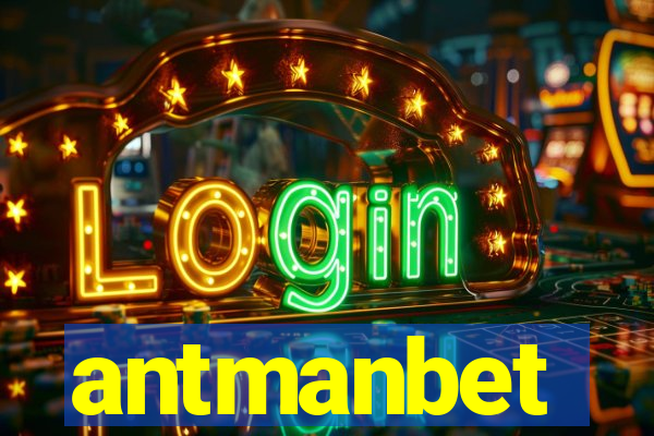 antmanbet