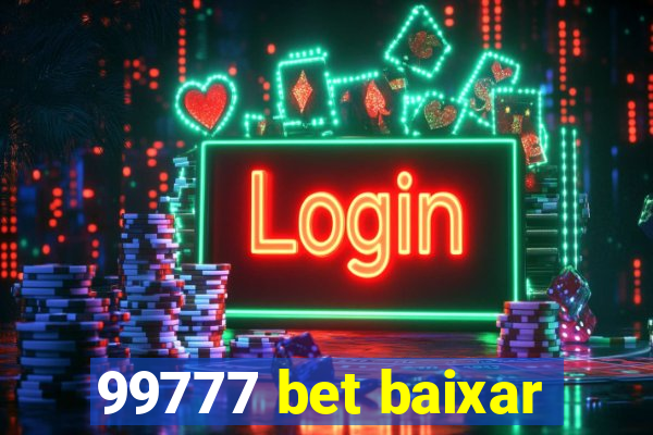99777 bet baixar