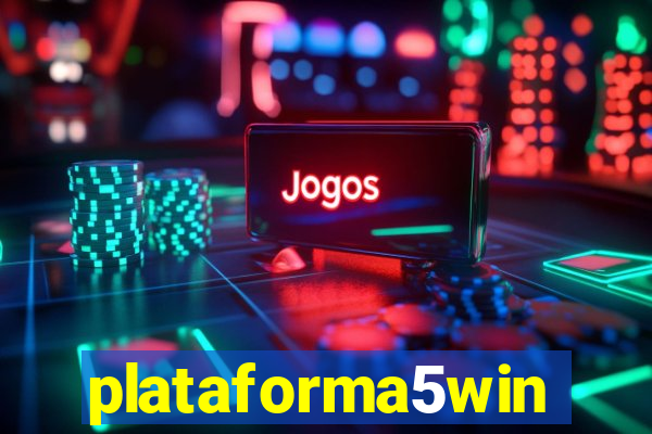 plataforma5win
