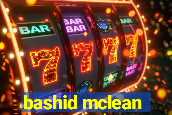 bashid mclean