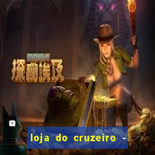 loja do cruzeiro - barro preto