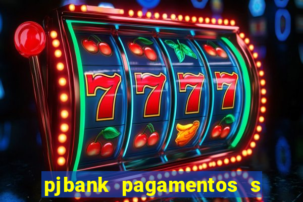pjbank pagamentos s a 1