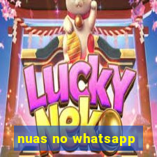 nuas no whatsapp