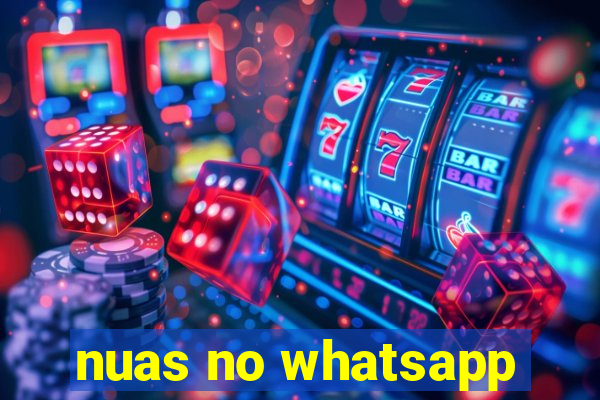 nuas no whatsapp