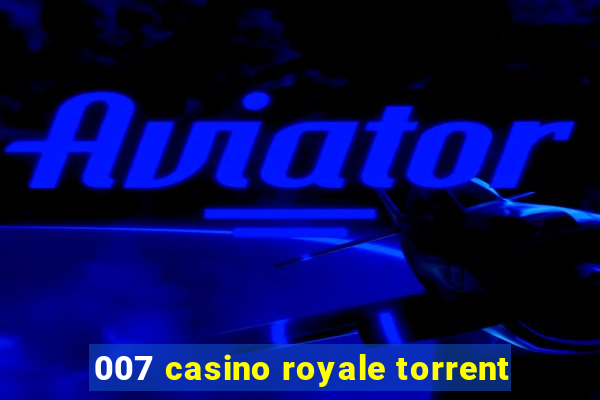 007 casino royale torrent