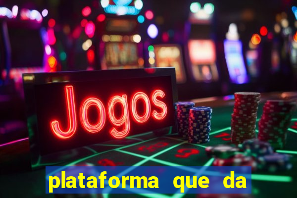 plataforma que da 100 de bonus