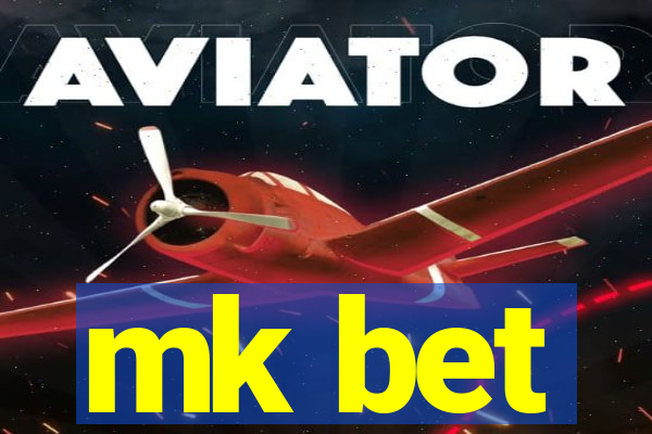 mk bet