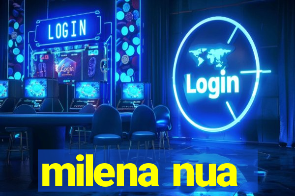 milena nua