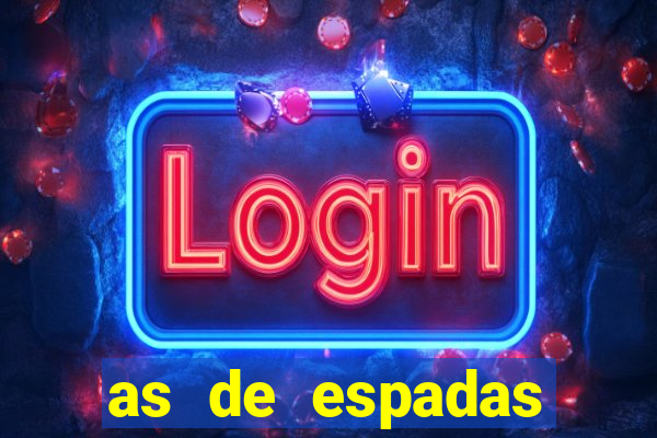 as de espadas tarot conselho