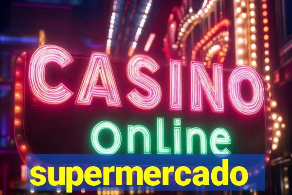 supermercado dinheiro infinito