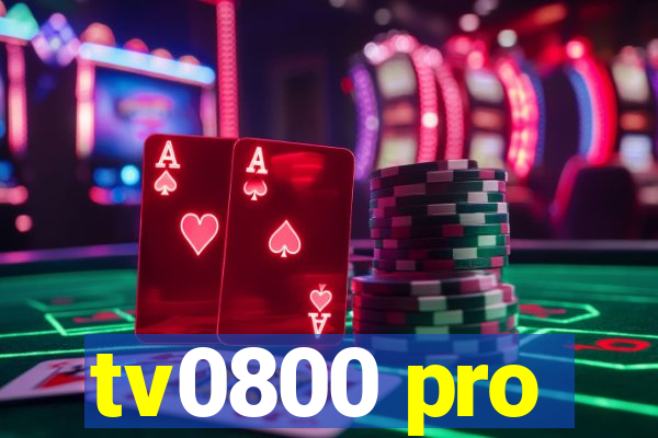 tv0800 pro