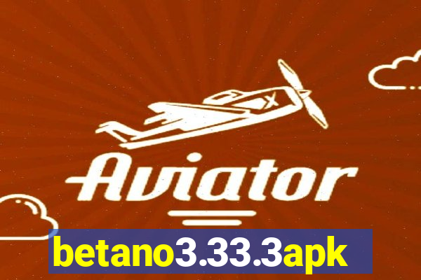 betano3.33.3apk